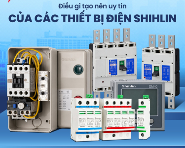 ⚡ Điều Gì Tạo Nên Uy Tín Của Các Thiết Bị Điện Shihlin?