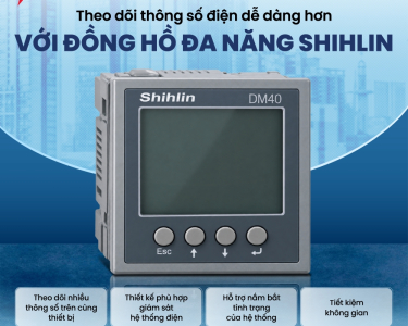 Đồng Hồ Đa Năng Shihlin DM40 Giúp Giám Sát Thông Số Điện Thuận Tiện